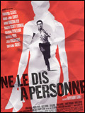 Tell No one - Ne le dis à personne, un film de Guillaume Canet